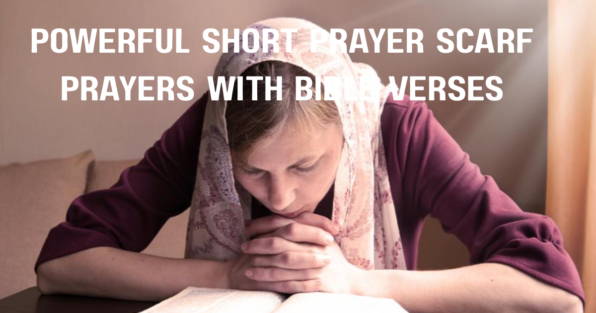 powerful-short-prayer-scarf-prayers-with-bible-verses