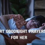 30+ Goodnight Prayers for Her (With Bible Verse) short-goodnight-prayers-for-her