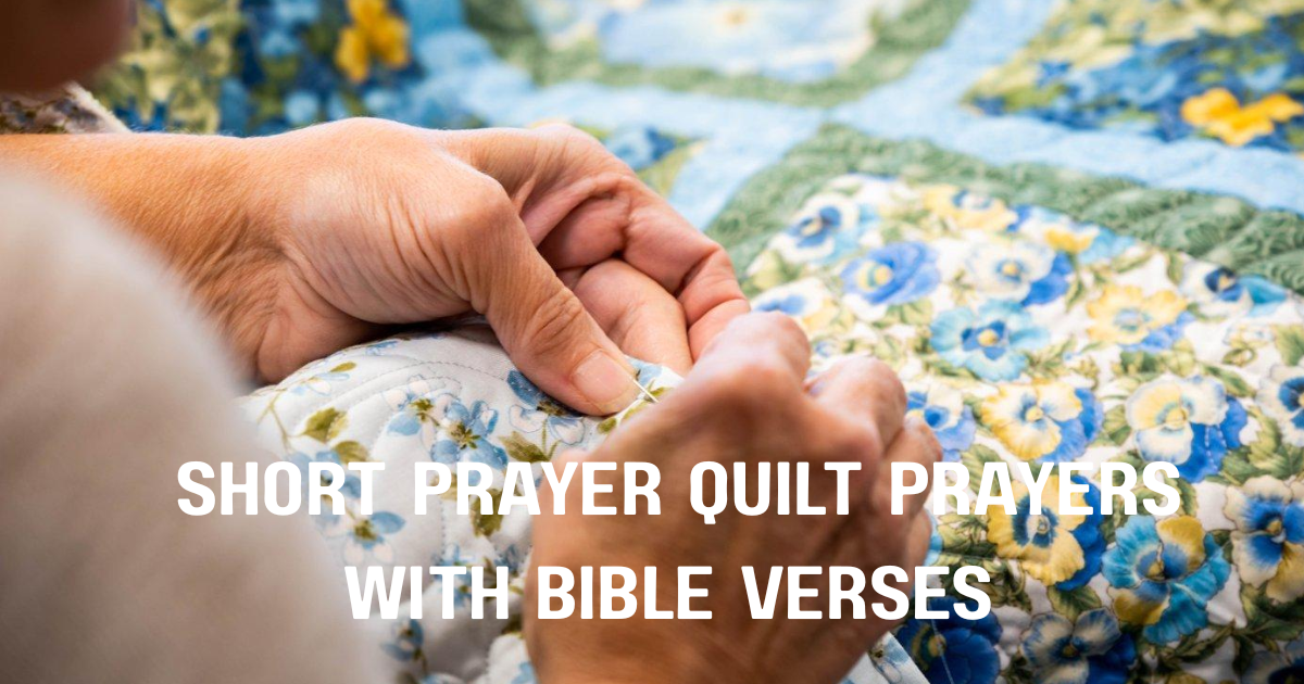 short-prayer-quilt-prayers-with-bible-verses