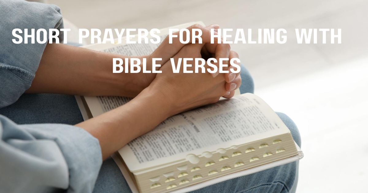 short-prayers-for-healing-with-bible-verses