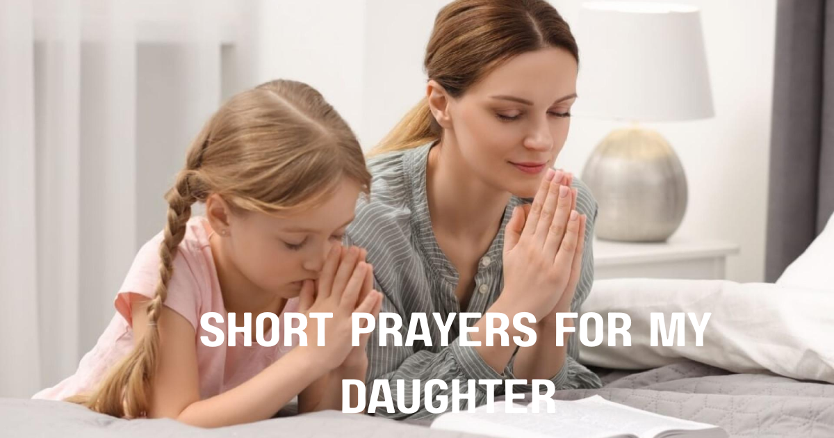 short-prayers-for-my-daughter