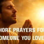 short-prayers-for-someone-you-love
